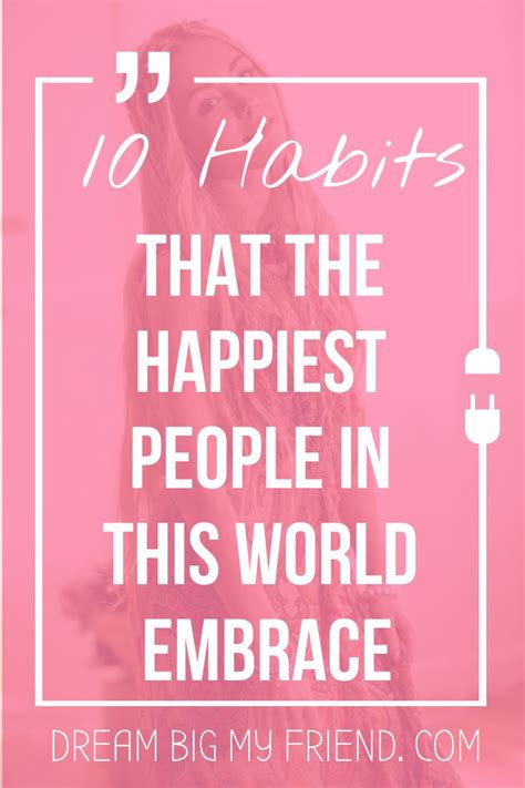 Happiness Habits 10 Habits Of The Happiest People In This World