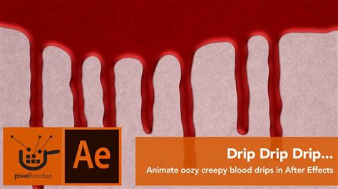 After Effects Blood Drips Youtube