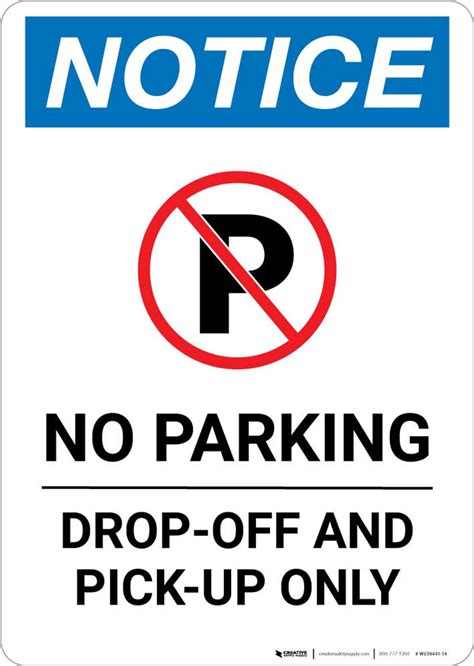 Notice No Parking Drop Off And Pick Up Only With Icon Portrait
