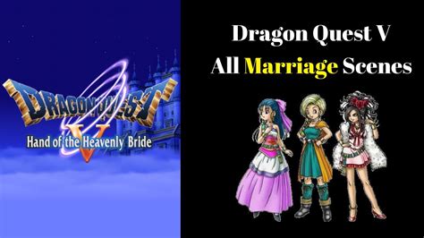 Dragon Quest V All Marriage Scenes Dq5 Wedding Highlight