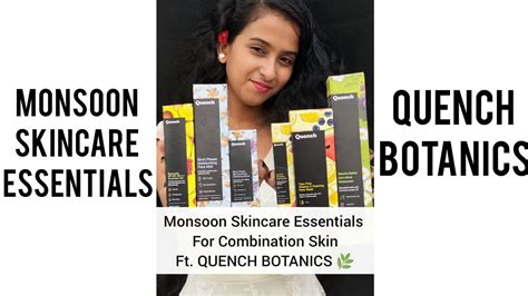 AD Monsoon Skincare Essentials Ft Quenchbotanics QuenchMonsoonBFF