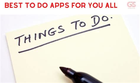 The Best To Do Apps For You With Android Or Ios Phones Gadgetstripe