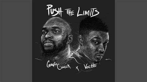 Push The Limits Feat Vector Youtube