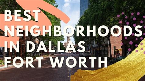 Best Neighborhoods In Dallas Fort Worth Youtube