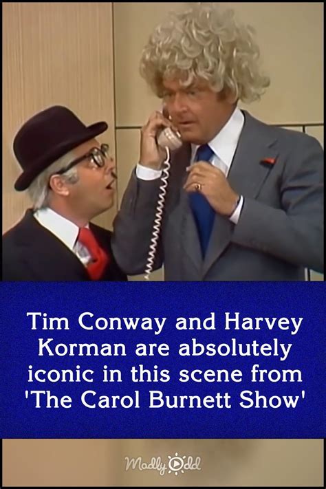 Tim Conway And Harvey Korman Are Absolutely Iconic In This Scene From