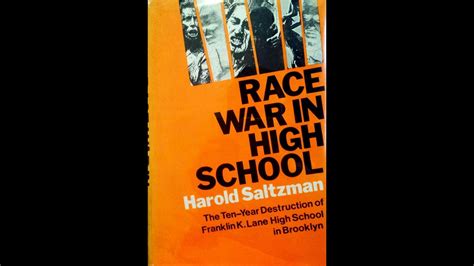Race War In High School Harold Saltzman Chapter 2 Prelude Youtube