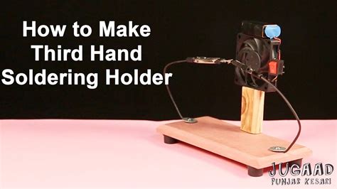 How To Make Third Hand Soldering Holder Youtube