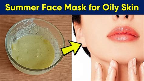 Homemade Summer Face Mask For Oily Skin Diy Face Mask For Clear
