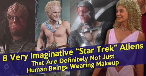Very Imaginative Star Trek Aliens That Are Definitely Not Just Human