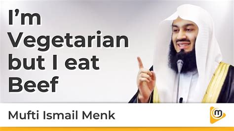 In other words, money that is created out of thin air is not (halal) money, because it is not backed up by any commodity of actual value. I am vegetarian but I eat beef - Mufti Menk - YouTube
