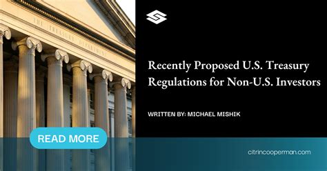 Recently Proposed Us Treasury Regulations For Non Us Investors