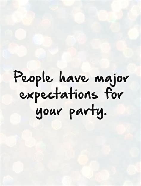 Party Quotes Party Sayings Party Picture Quotes Page 2