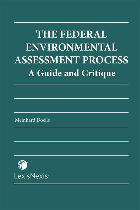 The Federal Environmental Assessment Process - A Guide and Critique | LexisNexis Canada Store