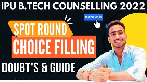 IPU B TECH SPOT ROUND CHOICE FILLING DOUBTS AND GUIDE YouTube