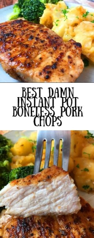 Best Damn Instant Pot Boneless Pork Chops Ina Recipes Daily