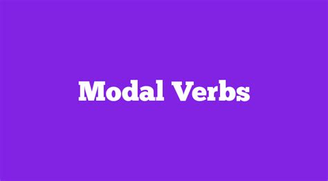 The modal verbs of english are a small class of auxiliary verbs used mostly to express modality (properties such as possibility, obligation, etc.). Modal Verbs | English Tests Online