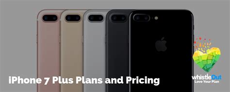 Iphone 7 Plus Prices And Plans Compared Whistleout