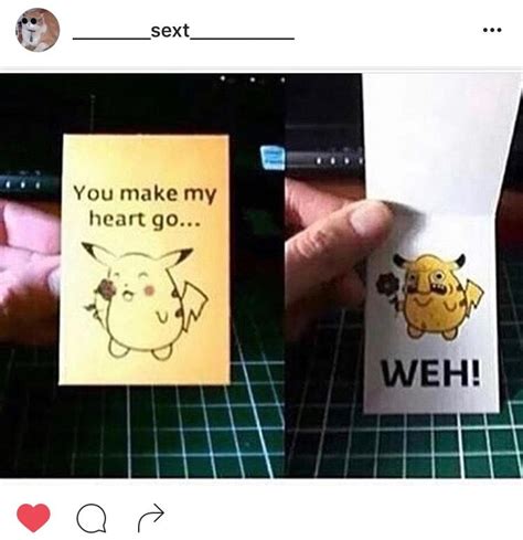 You Make My Heart Go Weh Pokémon Valentine Card Tumblr Funny Memes