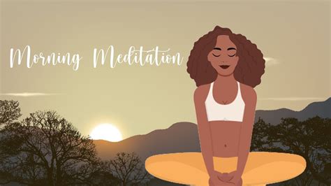 A Great 5 Minute Morning Meditation To Start Your Day Youtube