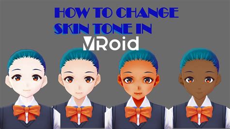 How To Change Skin Tone In Vroid Youtube