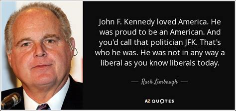 Jfk Liberal Quote 12 Best Jfk Quotes Of All Time Famous John F