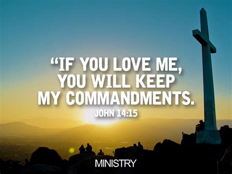 “if You Love Me You Will Keep My Commandments John 1415 Jesus I