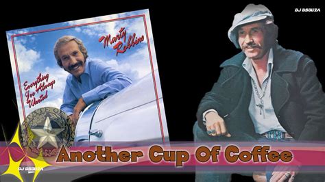 Marty Robbins Another Cup Of Coffee 1981 Youtube