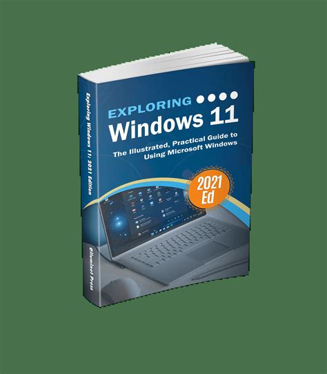 Exploring Windows 11 2021 Edition