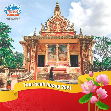 Tour Hành Hương Bạc Liêu Châu Đốc Cha Diệp Mẹ Nam Hải Chùa Som