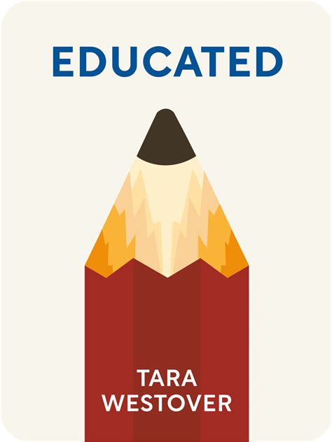 Educated Book Summary By Tara Westover