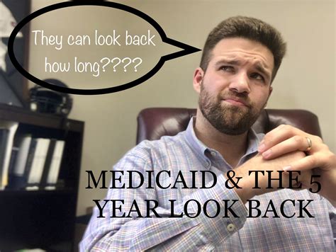 They Can Look Back How Long Medicaid And The 5 Year Look Back