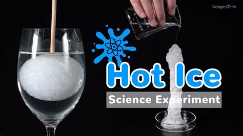 Hot Ice Experiment Supersaturated Solution Youtube