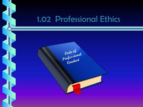 Ppt 102 Professional Ethics Powerpoint Presentation Free Download