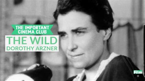 Icc 121 The Wild Dorothy Arzner Film Trap