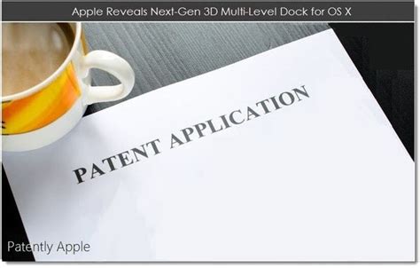 Apple Reveals Next Gen 3d Multi Level Dock For Os X Patently Apple