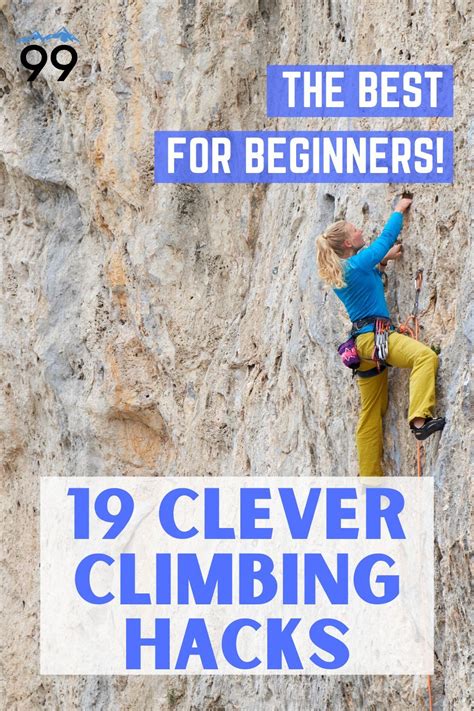 19 Beginner Climbing Tips To Help You Improve Quickly 99boulders