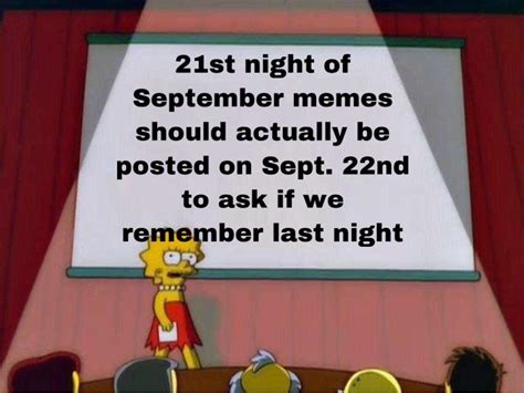 Do You Remember The 21st Night Of September Dank Memes Amino