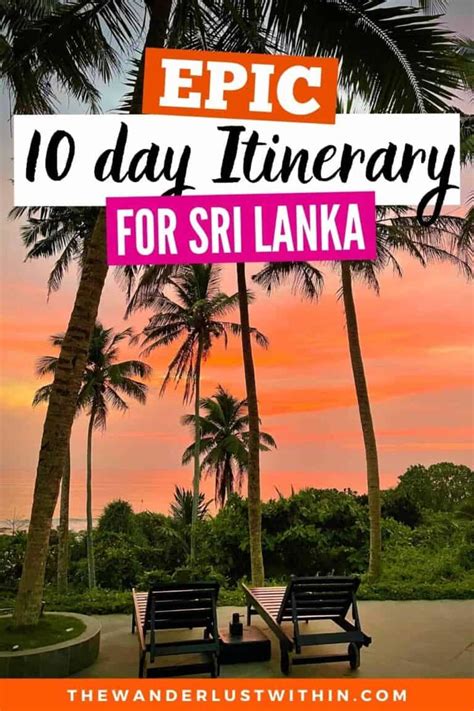 Best Sri Lanka 10 Day Itinerary For 2022 The Wanderlust Within