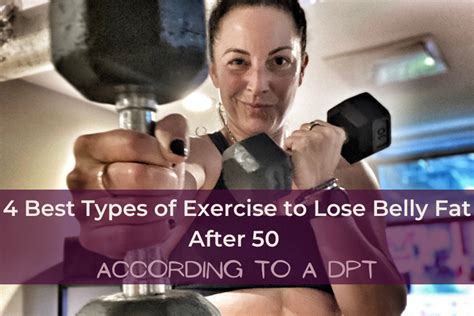 4 Best Types Of Exercises To Lose Belly Fat After 50 According To A