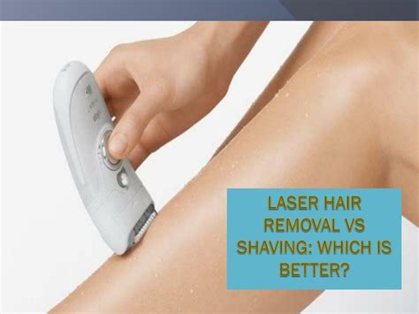 ppt which hair removal method is better powerpoint presentation free download id 10826319