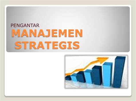 Berita Bagaimana Perusahaan Menyusun Manajemen Strategi