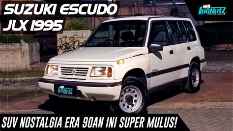 CR V Kudu Sungkem Ke Ini Suzuki Escudo 1995 SUV Legend Era 90an Super