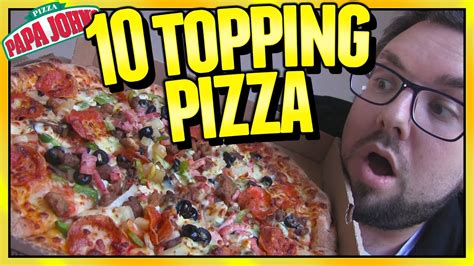 10 Topping Pizza Review Papa Johns Youtube