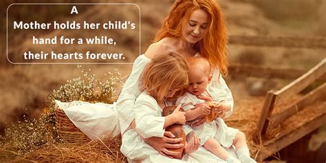 25 Motivational Quotes For Mothers Inspirational Mom And Their Quotes