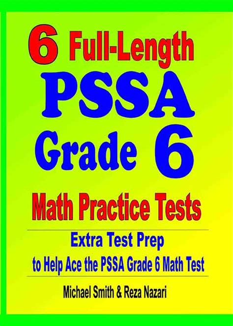 6 Full Length Pssa Grade 6 Math Practice Tests Extra Test Prep To Help