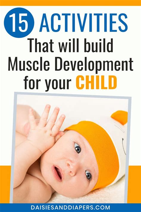15 Activities That Will Help Your Babys Muscle Development Newborn