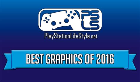 Best Of 2016 Awards Ps4 Best Graphics Game 2016