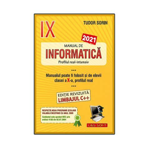 Manual De Informatică Clasa A Ix A Intensiv Sau Clasa A X A Real C