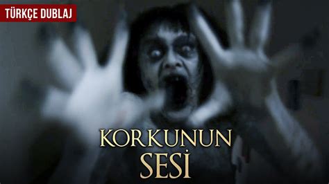 Korkunun Sesi Türkçe Dublajlı Korku Filmi Youtube