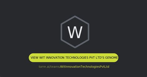 Wit Innovation Technologies Pvt Ltd Torre